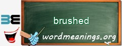 WordMeaning blackboard for brushed